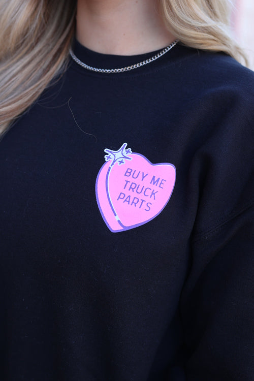 "Buy Me Truck Parts" Heart Crewneck