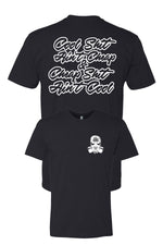 Black "Cheap Sh*t Aint Cool" Tee